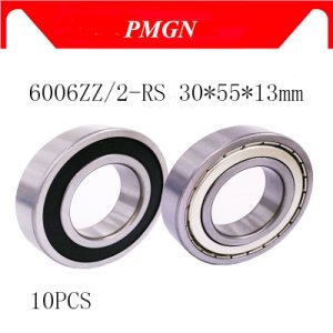 PMGN 10pcs 6006ZZ 6006Z 6006-2RS ball 6006 bearing 30x55x13 mm deep groove ball bearing