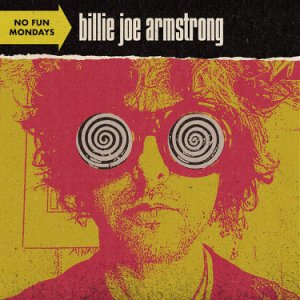 Billie Joe Armstrong No fun mondays CD multicolor