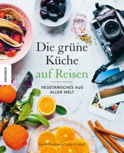 Frenkiel/V Grüne Küche auf Reisen - Vegetarisches aus aller Welt