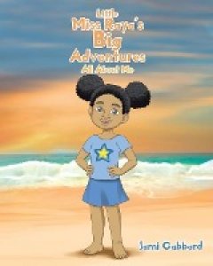 Gabbard, Jami: Little Miss Raya's Big Adventures