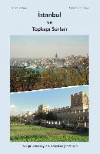 Gothner, Bernd: Istanbul ve Topkapi Surlari