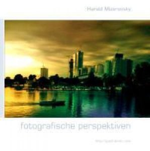 Mizerovsky, Harald: fotografische perspektiven