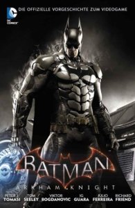 Tomasi/S Batman: Arkham Knight 3 - Batman: Arkham Knight 3