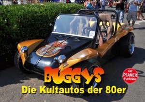 Wandkalender 2019 DIN A2 Buggys - die Kultautos der 80er