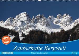 Wandkalender 2019 DIN A2 Zauberhafte Bergwelt