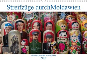 Wandkalender 2019 DIN A3 Streifzüge durch Moldawien