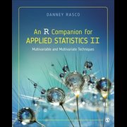 An R Companion for Applied Statistics II: Multivariable and Multivariate Techniques