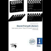 David Forsyth (Actor) - Soap opera, Actor, Texas (TV series), Search for Tomorrow