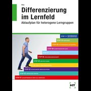 Differenzierung im Lernfeld - Ablaufplan für heterogene Lerngruppen