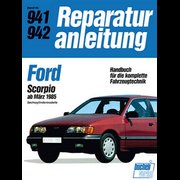 Ford Scorpio ab März 1988 - Sechszylindermodelle // Reprint der 9. Auflage 1988
