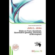 John L. Jinks - Stoke-on-Trent, Geneticist, Quantitative genetics, University of Birmingham