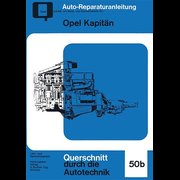 Opel Kapitän - Band 50b // Reprint der 1. Auflage 1968
