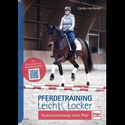 Pferdetraining leicht & locker - Gymnastizierung nach Plan