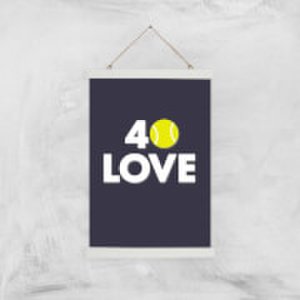 40 Love Art Print - A3 - Wood Hanger
