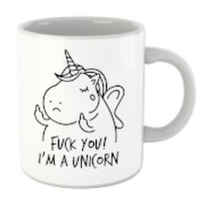 Bad Language Unicorn Fuck You I'm A Unicorn Mug