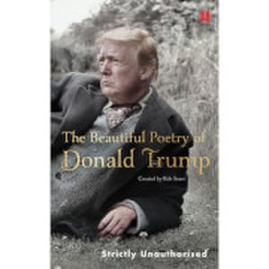 Bookspeed Beautiful poetry of donald trump hardback book
