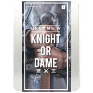 Become a Knight or Dame