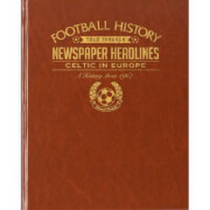 Celtic Europe Football Newspaper Book Brown Leatherette