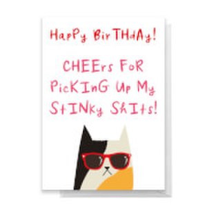 Cheers For Picking Up My Stinky Shits Cat Version Greetings Card - Standard Card