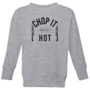 By Iwoot Cooking chop it like it's hot kids' sweatshirt - 3-4 years - grey