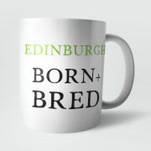 By Iwoot Edinburgh born and bred mug