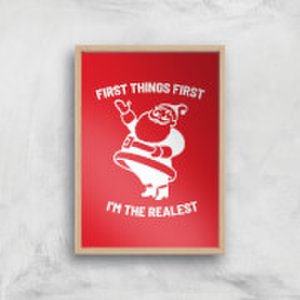 By Iwoot First things first i'm the realest art print - a2 - wood frame