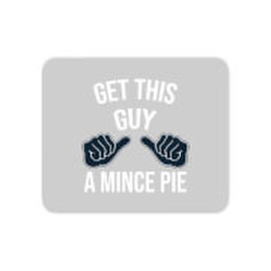 By Iwoot Get this guy a mince pie mouse mat