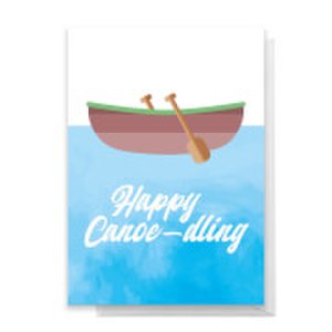 Happy Canoe-dling Greetings Card - Standard Card