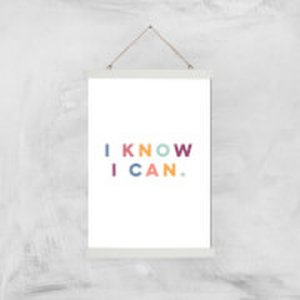 By Iwoot I know i can giclée art print - a3 - white hanger