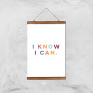 By Iwoot I know i can giclée art print - a3 - wooden hanger