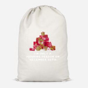 I'm Only A Morning Person Cotton Storage Bag - Small