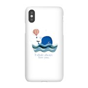 I Whale Always Love You Phone Case for iPhone and Android - iPhone 6 Plus - Snap Case - Matte