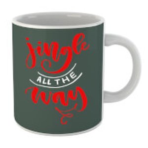 Jingle All The Way Mug