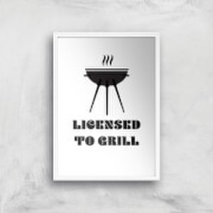 Licensed To Grill Art Print - A2 - White Frame
