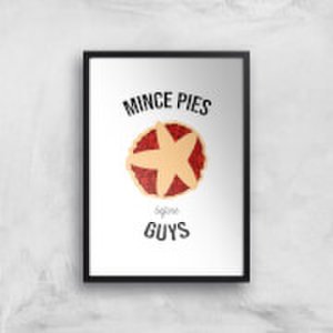 Mince Pies Before Guys Art Print - A2 - Black Frame