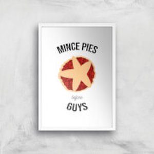By Iwoot Mince pies before guys art print - a2 - white frame