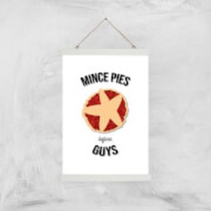 Mince Pies Before Guys Art Print - A3 - Wood Hanger