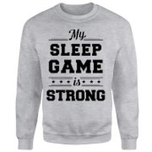 Mens Slogan Collection My sleep game is strong sweatshirt - grey - s - grey