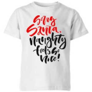 The Christmas Collection Naughty feels so nice kids' t-shirt - white - 9-10 years - white