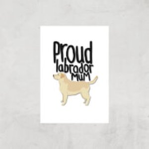 Proud Labrador Mum Art Print - A2 - Print Only