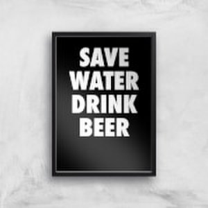 By Iwoot Save water drink beer art print - a4 - black frame