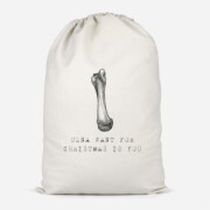 Ulna Want For Christmas Is You Cotton Storage Bag - Small