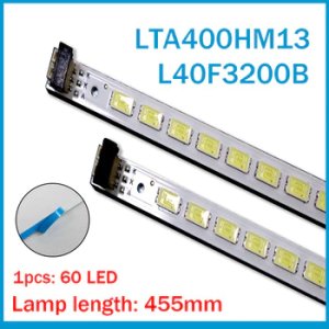 2pcs x 40 inch LED Backlight Strip for 40'' TV L40F3200B LJ64-03029A LTA400HM13 40INCH-L1S-60 G1GE-400SM0-R6 60-LEDs 455mm
