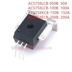 1PCS/LOT ACS758 50A 100A 150A 200A ACS758LCB-050B ACS758LCB-100B ACS758KCB-150B ACS758ECB-200B current sensor