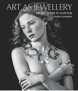 Antique Collector's Club Art as jewellery artists' jewellery from calder to kapoor