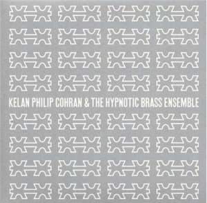 Kelan Philip Cohran and the Hypnotic Brass Ensemble