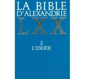 Cerf La bible d'alexandrie : l'exode
