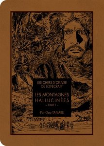 Les chefs d'oeuvre de Lovecraft - Les Montagnes hallucinées