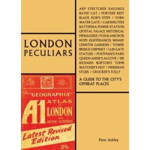 Antique Collector's Club London peculiars a handbook for offbeat explorers