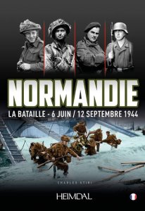 Normandie la bataille  6 juin/12 septembre 1944